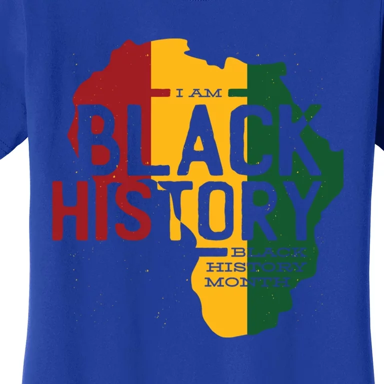 I Am Black History Black History Month Gift Women's T-Shirt