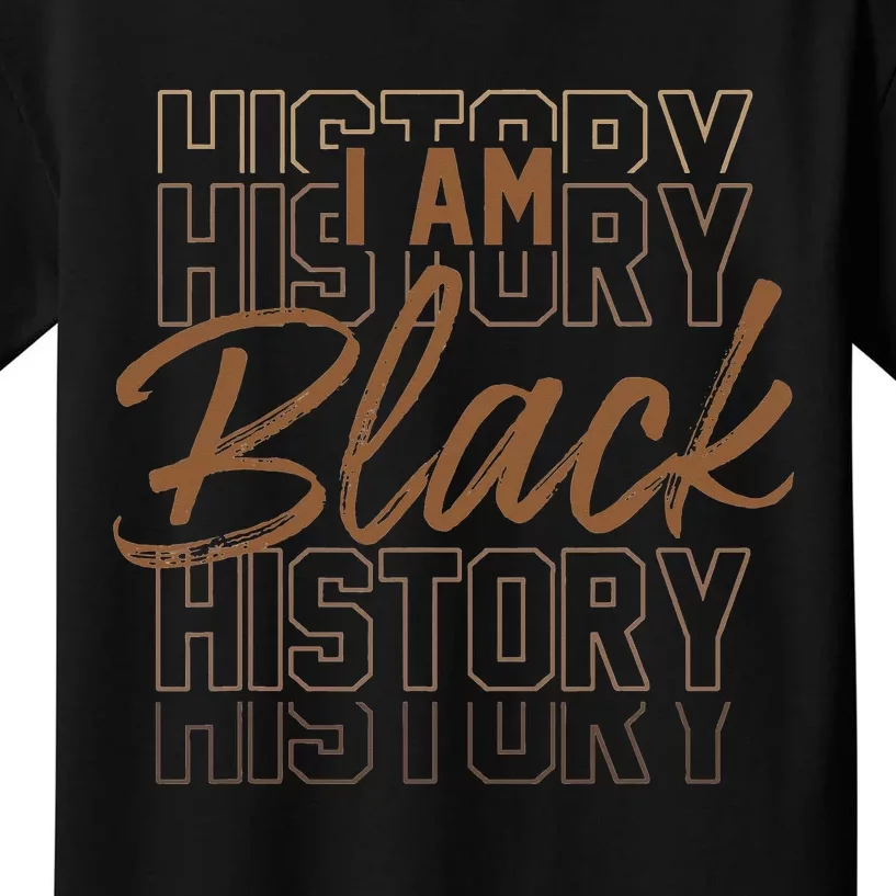 I Am Black History Month African American Pride Melanin Kids T-Shirt