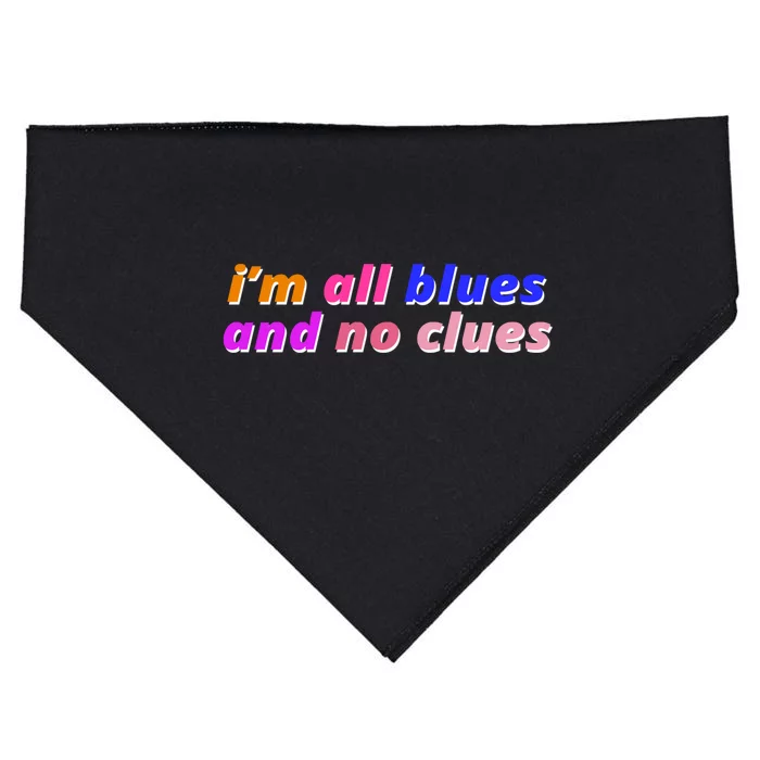 I'm All Blues And No Clues USA-Made Doggie Bandana