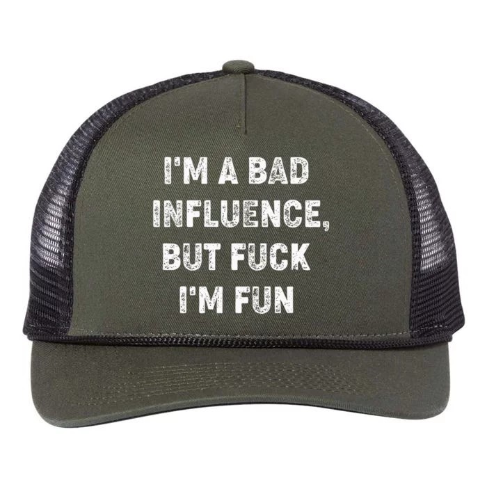 IM A Bad Influence But Fuck IM Fun Retro Rope Trucker Hat Cap