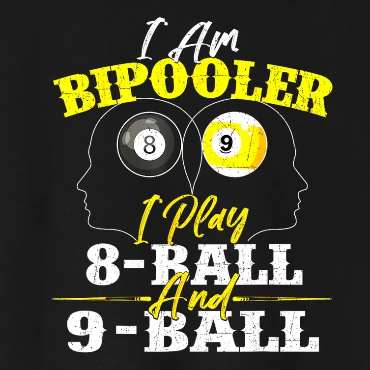 I Am Bipooler Snooker Game Pool Player Billiards Lover Gift Women's Crop Top Tee