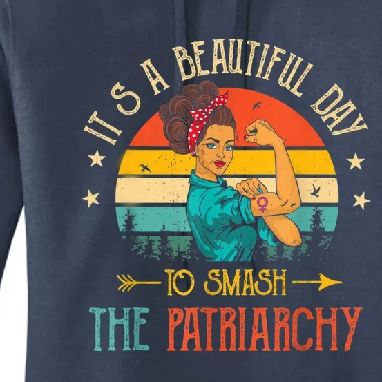 It's A Beautiful Day To Smash The Patriarchy Funny Feminism Women's Pullover Hoodie