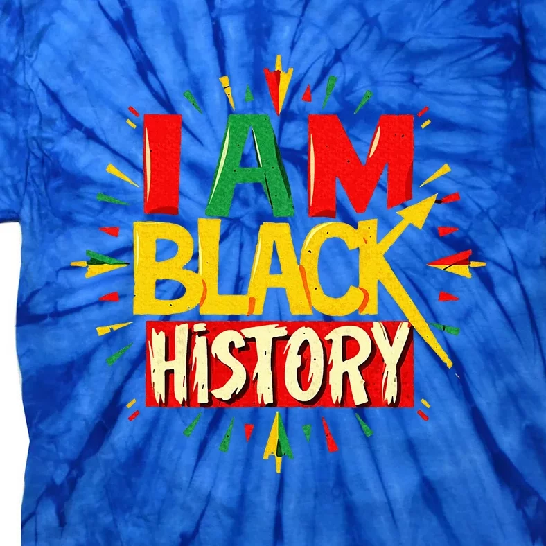 I Am Black History Month African American Tie-Dye T-Shirt