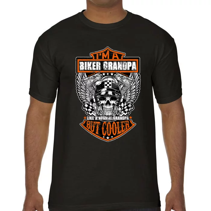 I'm A Biker Grandpa Like A Normal Grandpa But Cooler Gifts Gift Comfort Colors T-Shirt