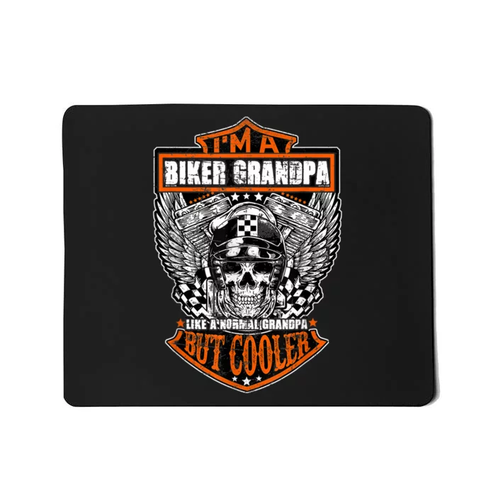 I'm A Biker Grandpa Like A Normal Grandpa But Cooler Gifts Gift Mousepad