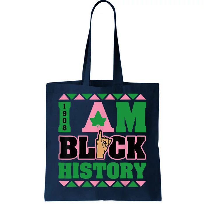 I Am Black History Womens AKA African Sorority Tote Bag