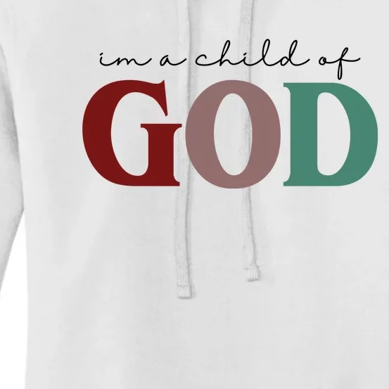 I'm A Child Of God Women's Pullover Hoodie