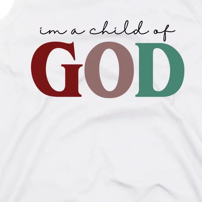 I'm A Child Of God Tank Top