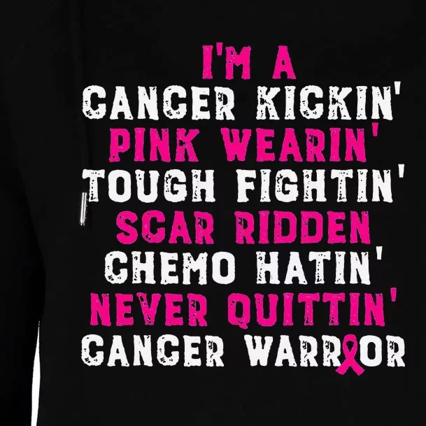 Im A Cancer Kickin Wearin Tough Fightin Womens Funnel Neck Pullover Hood