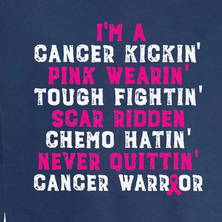 Im A Cancer Kickin Wearin Tough Fightin Garment-Dyed Sweatshirt