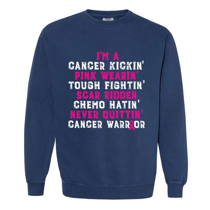 Im A Cancer Kickin Wearin Tough Fightin Garment-Dyed Sweatshirt