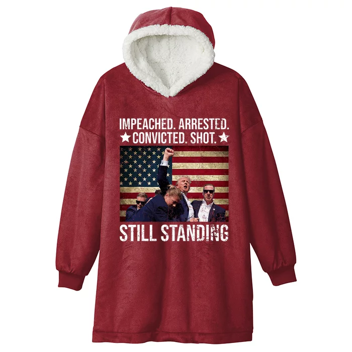 Impeached Arrested Convicted Shot Still Standing Hooded Wearable Blanket