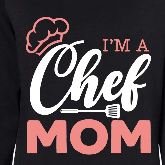 I'm A Chef Mom Pastry Chef Cooking Culinary Gangster Cool Gift Womens California Wash Sweatshirt