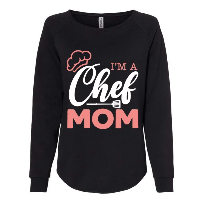 I'm A Chef Mom Pastry Chef Cooking Culinary Gangster Cool Gift Womens California Wash Sweatshirt