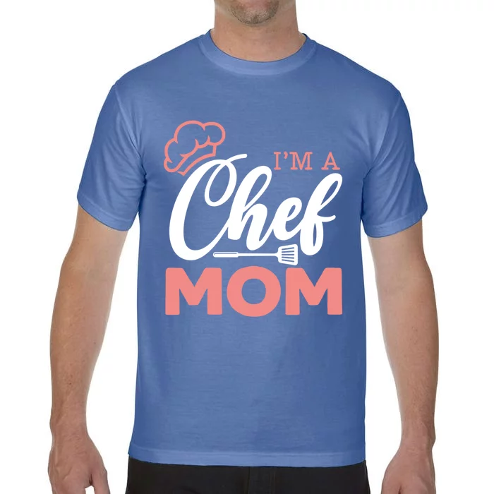 I'm A Chef Mom Pastry Chef Cooking Culinary Gangster Cool Gift Comfort Colors T-Shirt