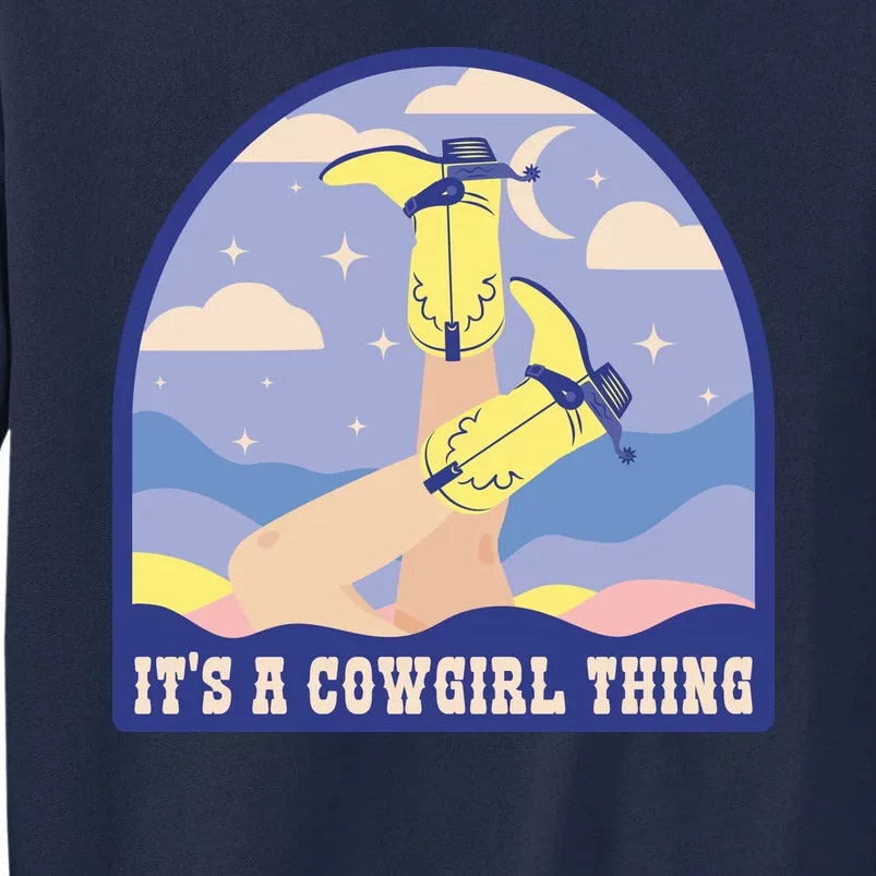 It's A Cowgirl Thing Cute Tall Sweatshirt