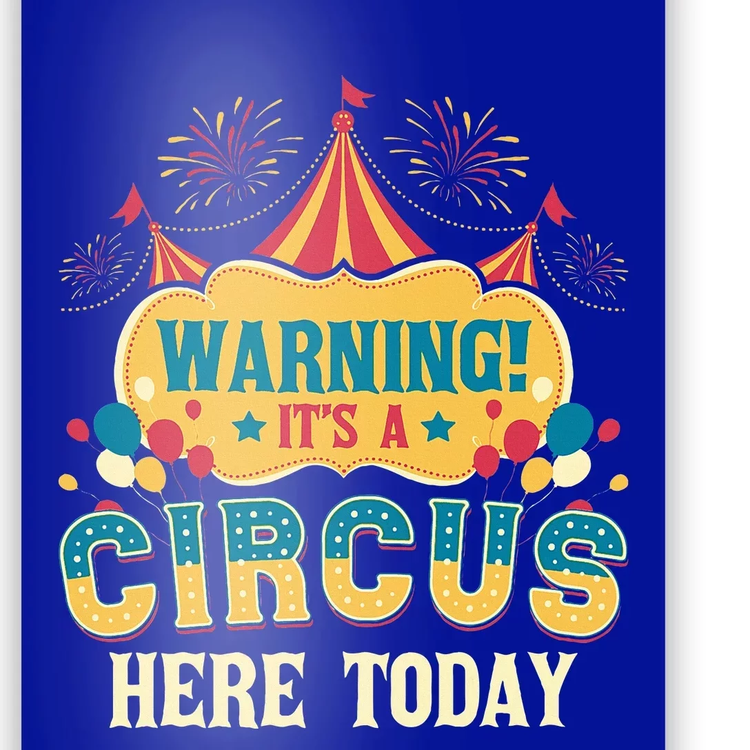 ItS A Circus Here Today Circus Birthday Poster