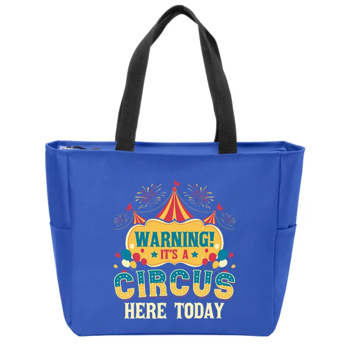 ItS A Circus Here Today Circus Birthday Zip Tote Bag