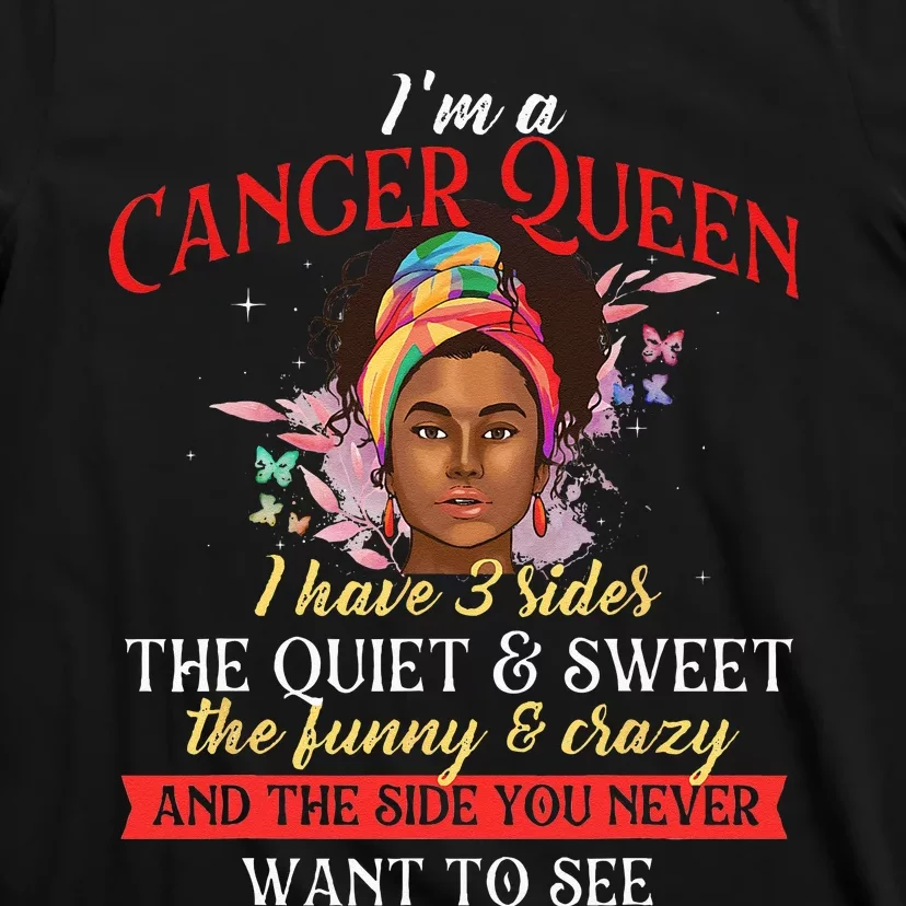 Im A Cancer Queen Horoscope Zodiac Sign Astrology T-Shirt