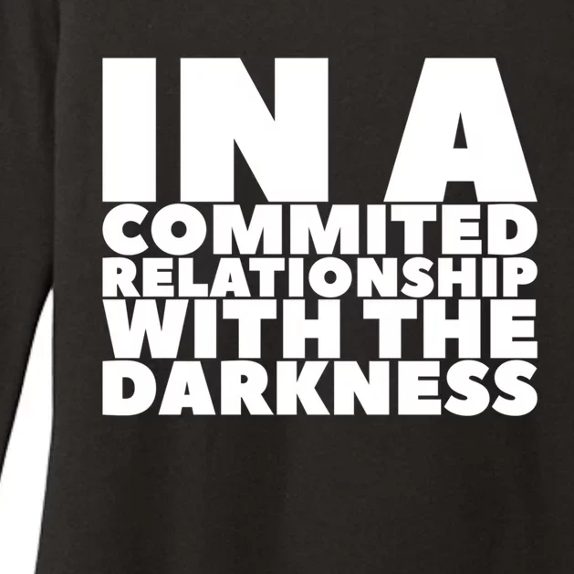 In A Commited Relationship With The Darkness Gift Womens CVC Long Sleeve Shirt