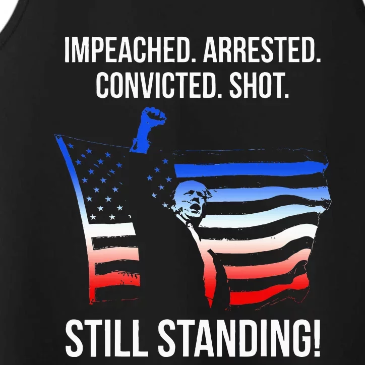 Impeached. Arrested. Convicted. Still Standing Performance Tank