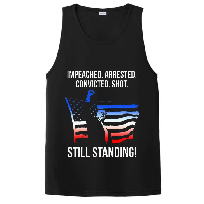 Impeached. Arrested. Convicted. Still Standing Performance Tank