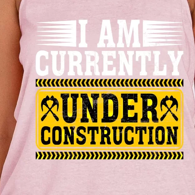 I Am Currently Under Construction Cool Gift Women's Knotted Racerback Tank