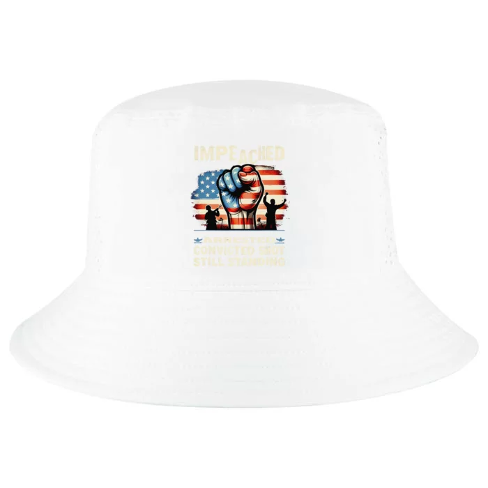 Impeached Arrested Convicted Shot Still Standing Cool Comfort Performance Bucket Hat