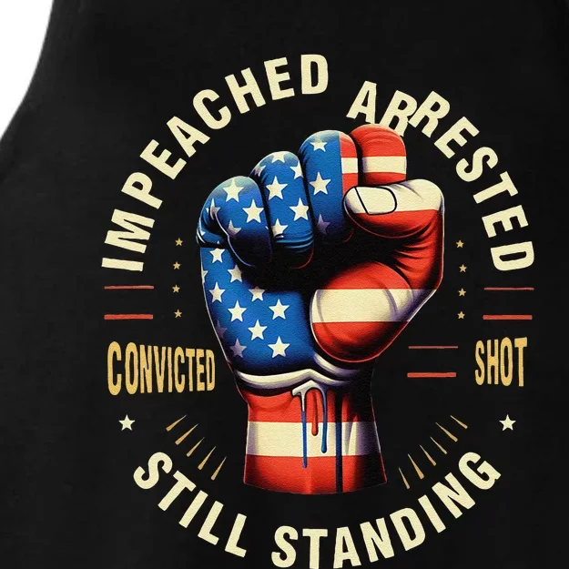 Impeached Arrested Convicted Shot Still Standing Design Ladies Tri-Blend Wicking Tank