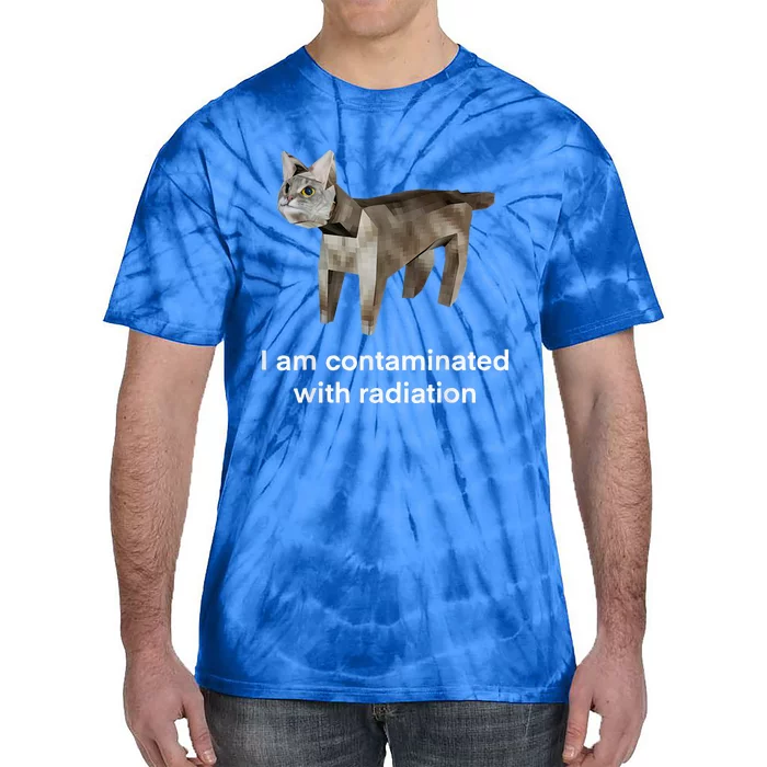 I Am Contaminated With Radiation Cat Funny Oddly Specific Tie-Dye T-Shirt