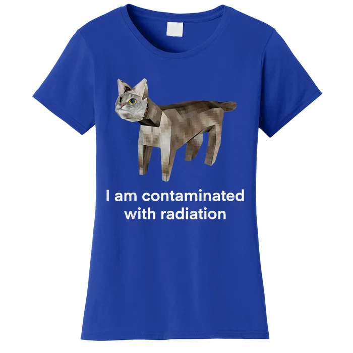 I Am Contaminated With Radiation Cat Funny Oddly Specific Women's T-Shirt