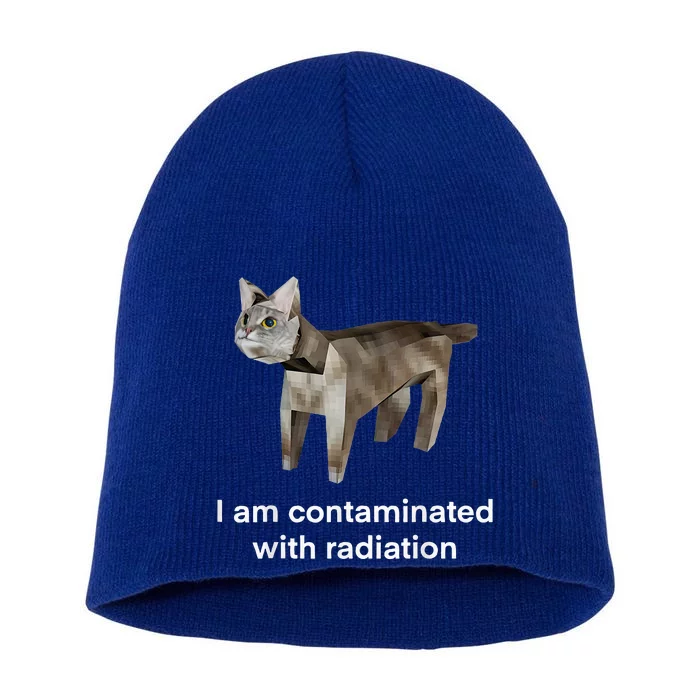 I Am Contaminated With Radiation Cat Funny Oddly Specific Short Acrylic Beanie