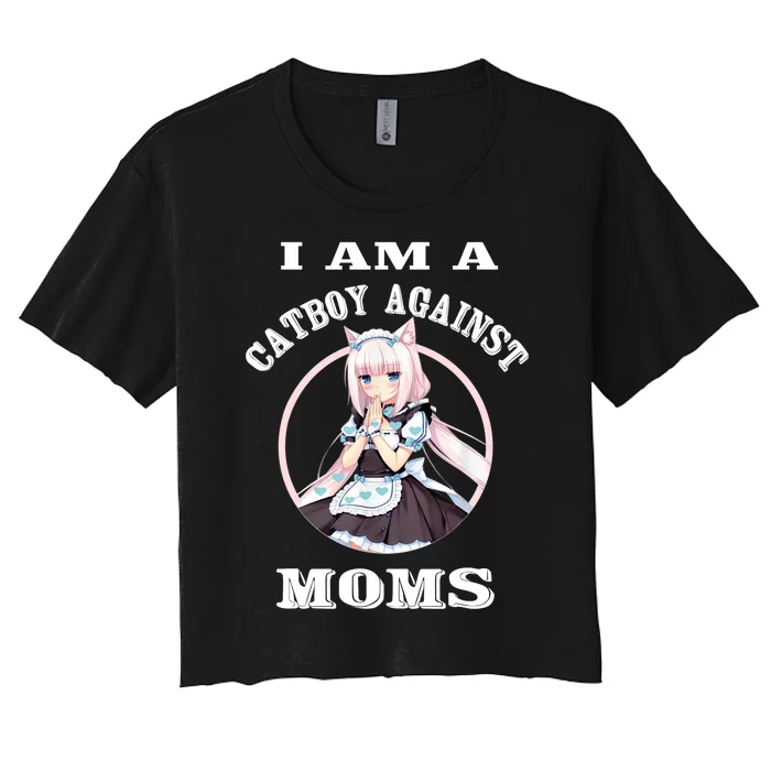 I'm A Cat Against Moms Funny Anime Otaku Japanese Women's Crop Top Tee