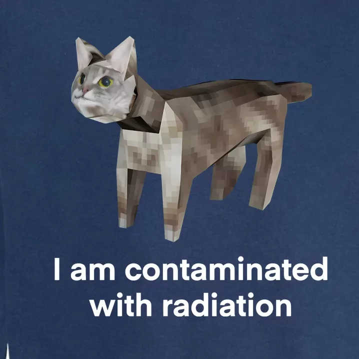 I Am Contaminated Funny Cat Meme Garment-Dyed Sweatshirt