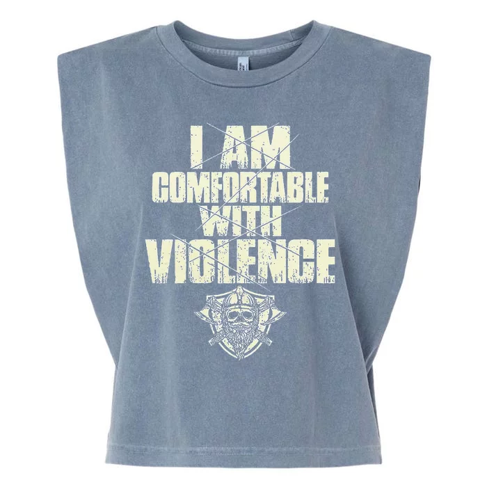 I Am Comfortable With Violence Garment-Dyed Women's Muscle Tee