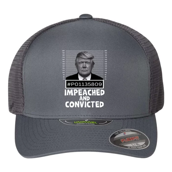 Impeached And Convicted Felon 45 Funny Anti Trump Mugshot Flexfit Unipanel Trucker Cap