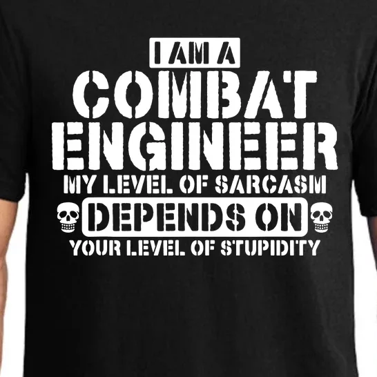 Im A Combat Engineer Funny Combat Engineering Pajama Set