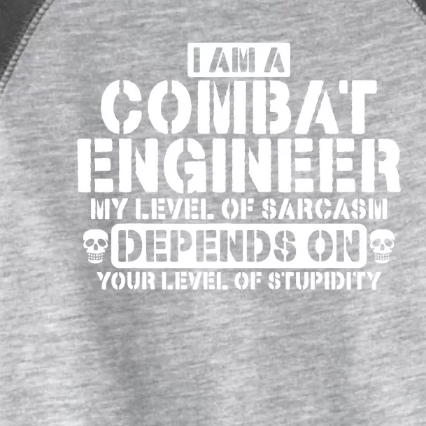 Im A Combat Engineer Funny Combat Engineering Toddler Fine Jersey T-Shirt