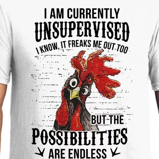 I Am Currently Unsupervised I Know It Chicken Farmer Gift Pajama Set