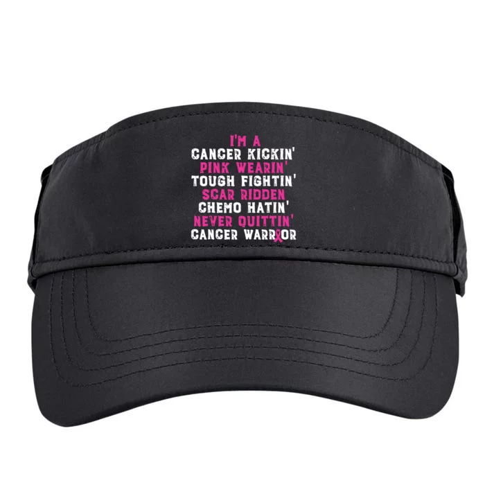 Im A Cancer Kickin Pink Wearin Tough Fightin Adult Drive Performance Visor