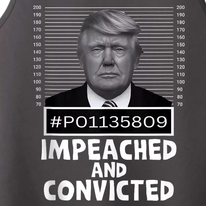 Impeached And Convicted Felon 45 Funny Anti Trump Mugshot Performance Tank