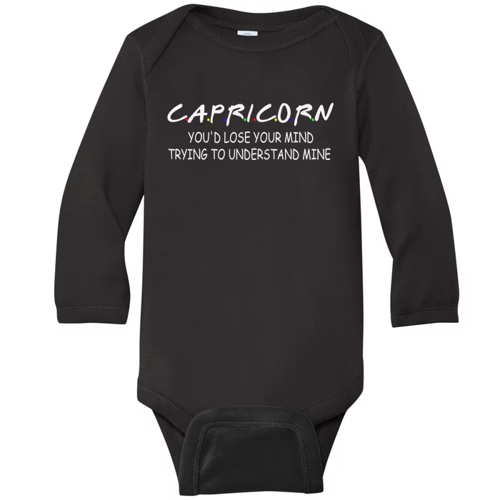 It's A Capricorn Thing You Wouldn't Understand Baby Long Sleeve Bodysuit