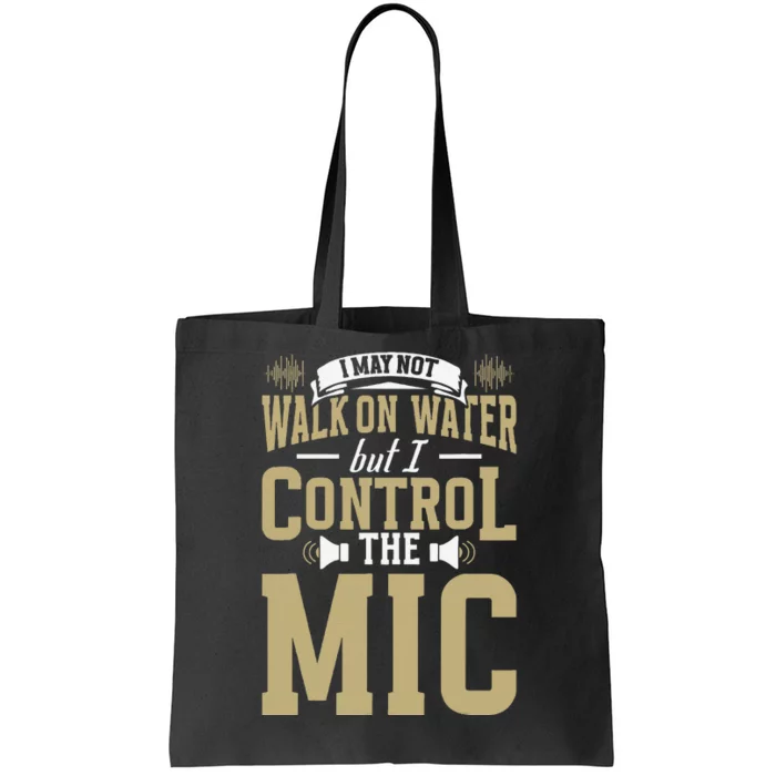 IM A Church Sound Guy Recording Engineer Tote Bag