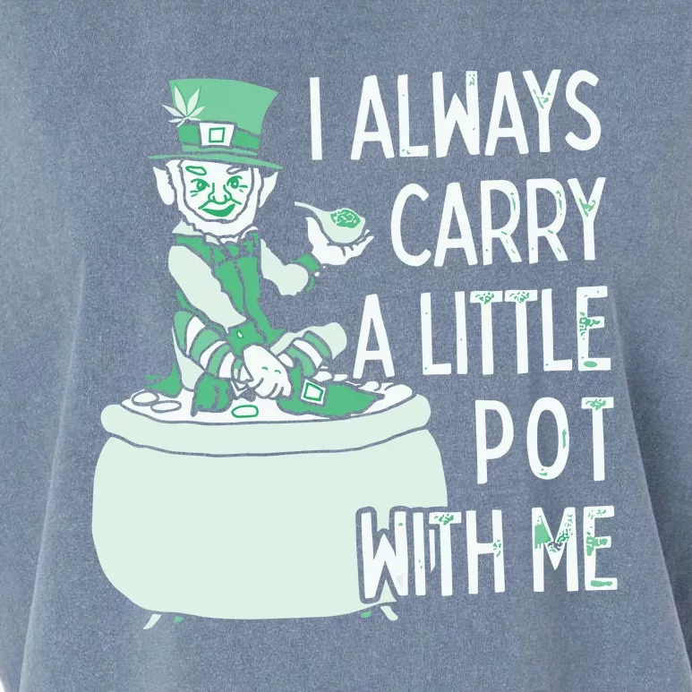 I Always Carry A Little Pot With Me Funny Saint Patricks Day Patty Garment-Dyed Women's Muscle Tee