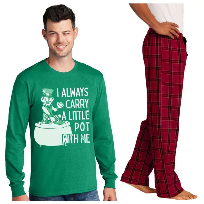 I Always Carry A Little Pot With Me Funny Saint Patricks Day Patty Long Sleeve Pajama Set