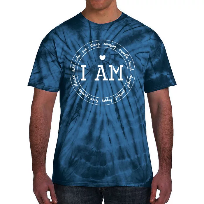 I Am Circle Design Wo Positive O Affirmations Tie-Dye T-Shirt