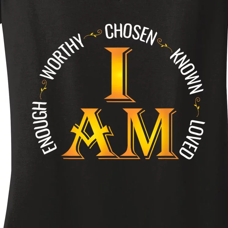 I Am Chosen Enough Worthy Known Loved Christian Religous Women's V-Neck T-Shirt