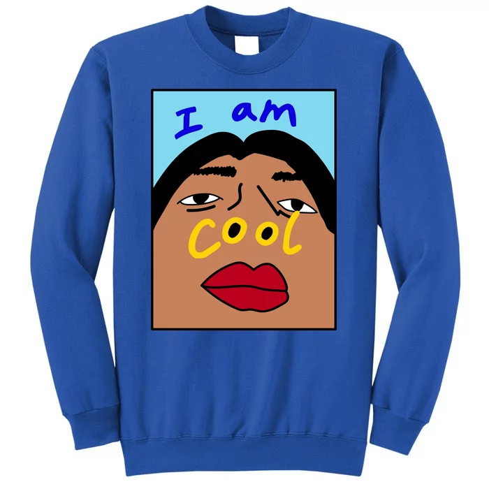 I Am Cool Nostrils Meme Tall Sweatshirt