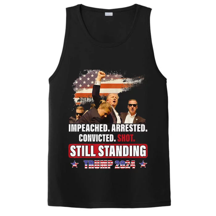 Impeached Arrested Convicted Shot Still Standing Trump 2024 Performance Tank