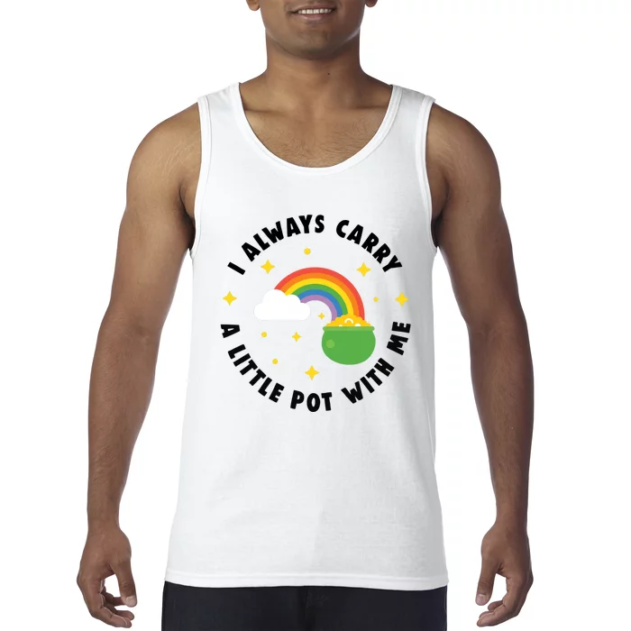 I Always Carry A Little Pot With Me Rainbow St Patricks Day Tank Top